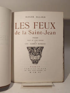 Les feux de la Saint-Jean. Poème orné de 5 dessins par Luc-Albert Moreau.