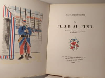 La fleur au fusil. Illustrations originales en couleurs de Pierre Falké.