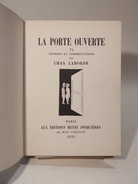 La porte ouverte. 75 dessins et commentaires par Chas. Laborde.. CHAS LABORDE