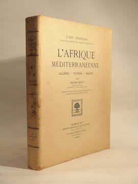 L'Afrique méditerranéenne : Algérie, Tunisie, Maroc.. BENOIT (Fernand), LEBEDEFF (Jean)
