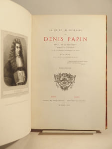 La Vie et les Ouvrages de Denis Papin. Tome premier : Introduction et Vie de Papin.