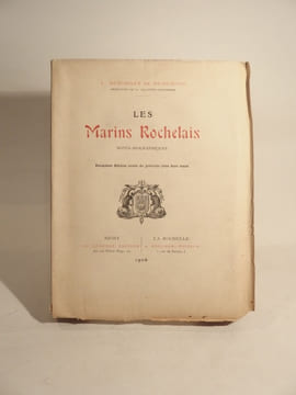 Les marins rochelais. Notes biographiques. 2e édition ornée de portraits tirés hors-texte.. MESCHINET DE RICHEMOND (L.)