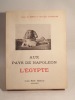 Aux pays de Napoléon : l'Egypte. Orné de nombreuses gravures et panoramas en phototypie.. METZ (Jean de), LEGRAIN (Georges)
