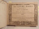 XIme Livre d'Airs sérieux et à boire par M. de Bousset, pour les mois d'octobre, novembre et décembre 1692. [Suivi de :] Second Livre d'Airs sérieux ...