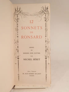 12 sonnets de Ronsard, ornés de burins sur cuivre par Michel Béret.