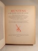 Hunting in the United States and Canada. Being an illustrated history of each of the Hunt Clubs and individual packs on the North American continent, ...