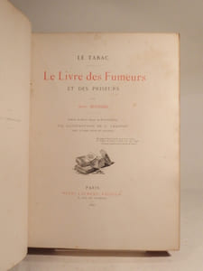 Le tabac. Le livre des fumeurs et des priseurs. Préface du baron Oscar de Watteville.