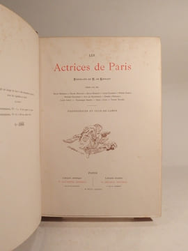 Les Actrices de Paris. Portraits de E. de Liphart.. MAUPASSANT (Guy de), SARCEY (Francisque), BERGERAT (Emile), BERNARD (Daniel), BLEMONT (Emile), ...