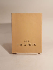Les Priapées. Traduites du latin par A. T'Serstevens. 5 planches sur cuivre gravées par Georges Gorvel d'après les modèles antiques. Dessins originaux de M. Bousquet.