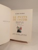 Le Puits de Jacob. Miniatures de Arthur Szyk. Préface de A. de Monzie.. BENOIT (Pierre), SZYK (Arthur), MONZIE (A. de)
