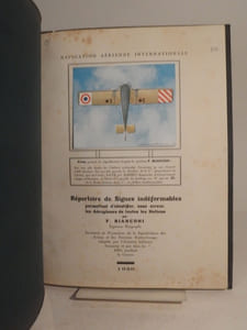 Navigation aérienne internationale : L'identification des avions par le système F. Bianconi. Répertoire de signes indéformables permettant d'identifier, sans erreur, les aéroplanes de toutes les nations.