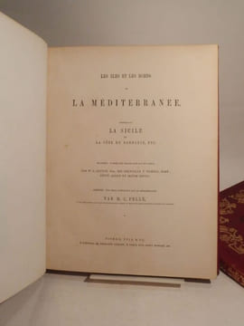 Les Iles et les Bords de la Méditerranée (The Shores and Islands of the Mediterranean), comprenant la Sicile et la Côte de Barbarie, etc., illlustrés ...