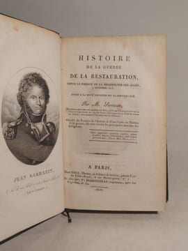 Histoire de la Guerre de la Restauration, depuis le passage de la Bidassoa par les Alliés, 7 octobre 1813, jusqu'à la loi d'amnistie du 12 janvier ...