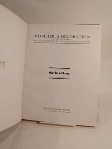 Mobilier et Décoration. Revue mensuelle des arts décoratifs et de l'architecture moderne. Sélection.