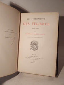 Les précurseurs des Félibres 1800-1835. Illustrés par Paul Maurou.