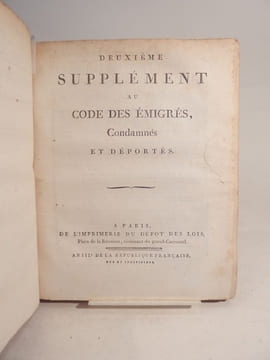 Code des émigrés, condamnées et déportés, ou Receuil des Décrets rendus par les Assemblées consituante, législative & conventionnelle, concernant la ...