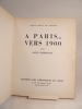 Découverte du monde : A Paris... vers 1900.. CHERONNET (Louis), LE PRAT (Thèrèse), NADAR, REUTLINGER, BRANGER, 