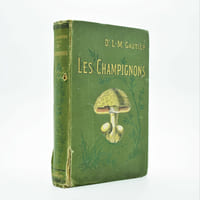 Les Champignons considérés dans leurs rapports avec la médecine, l’hygiène publique et privée, l’agriculture et l’industrie et Description des principales espèces comestibles, suspectes et vénéneuses de la France.