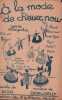 Partition de la chanson : A la mode de cheux nous Recueil de 5 titres ( édition de rue, interdite aux Magasins ) : - Le chant du printemps - La femme ...