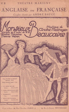 Partition de la chanson : Anglaise ou Française Monsieur Beaucaire ( Opérette ) Marigny. Baugé André - Messager André - Veber Pierre,Rivoire ...
