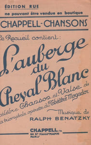 Partition de la chanson : Auberge du cheval Blanc (L') Ce recueil contient 2 titres de L'Auberge du cheval blanc : - Pastorale - l'Auberge du cheval blanc - C'est près de sa femme qu'on est encore le mieux ( Saint-Granier / Borel-Clerc) - Fantastique (Paul Misraki)