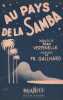 Partition de la chanson : Au pays de la samba        .  - Gailhard François - Vertenelle Jean