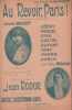 Partition de la chanson : Au revoir, Paris !        Olympia. Valroger Suzanne,Castel,Mériel,Léoni,Dixa,Dufort,Rodor Jean - Gavel ...
