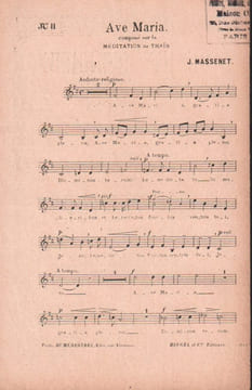 Partition de la chanson : Avé Maria Composé sur la méditation de Thaïs . - Massenet Jules -