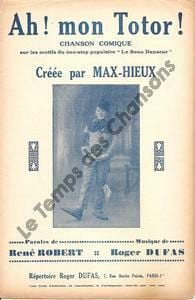 Partition de la chanson : Ah ! mon Totor ! Chanson comique
