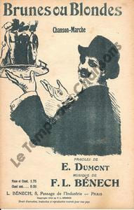 Partition de la chanson : Brunes ou blondes . - Bénech Ferdinand Louis - Dumont Ernest