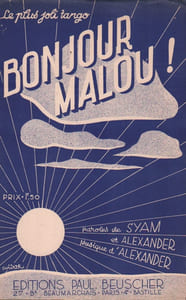 Partition de la chanson : Bonjour Malou !        