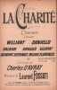 Partition de la chanson : Charité (La)        . Arnaud,Dalban,Milhac,Willianny,Desforges G.,Daniello - Fossati L. - D'Avray Charles,Ribet