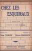 Partition de la chanson : Chez les esquimaux " Chanson froide "       .  - Chagnon Pierre - Vorcet Jean