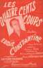 Partition de la chanson : Quatre cents coups (Les)        . Constantine Eddie - Constantine Eddy,Cohen Raymond - Pon Maurice