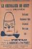 Partition de la chanson : Chevalier du guet (Le)        . Dranem,Delsonn Noël,Nossam,Hyé Raymond,Granval - Pearly Fred,Gabaroche Gaston - Phylo