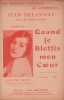 Partition de la chanson : Quand je blottis mon coeur        . Betty Colette - Delannay Jean - Vidier Pierre