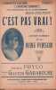 Partition de la chanson : C'est pas vrai !       Chanson satirique . Pinson Nine - Gabaroche Gaston - Phylo