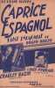 Partition de la chanson : Caprice Espagnol        . Ferrari Louis,Bazin Charley - Rosso Roger - 