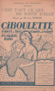 Partition de la chanson : C'est tout ce qui me reste d'elle      Ciboulette  Théâtre des Variétés