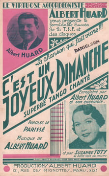 Partition de la chanson : C'est un joyeux Dimanche . Huard Albert,Toty Suzanne - Huard Albert - Parissé