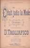 Partition de la chanson : C'était jadis la Mode A Madame Eliza Ricketts       .  - Tagliafigo D. - Tagliafigo D.