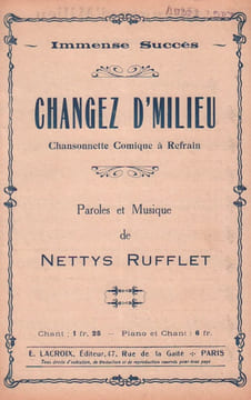 Partition de la chanson : Changez d'milieu Chanson comique . - Rufflet Nettys - Ruffet Nettys