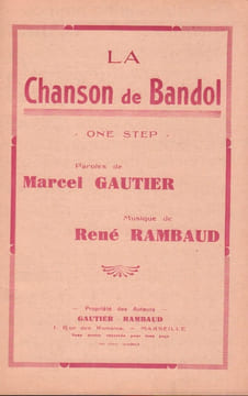 Partition de la chanson : Chanson de Bandol (La)        .  - Rambaud René - Gautier Marcel