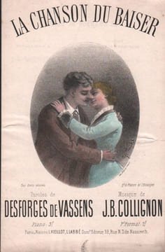Partition de la chanson : Chanson du baiser (La) . - Collignon - Desforges de Vassens Charles