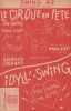 Partition de la chanson : Cirque en fête (Le) Partition 2 titres, le second " Idyll' swing " fox swing de Paul Romby       . Bizet Marie,Le Trio des ...