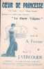 Partition de la chanson : Coeur de Princesse        .  - Vercolier J. - Foucher Armand