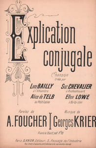 Partition de la chanson : Explication conjugale Gaîté Rochechouart,Alhambra,Petit Casino,Bataclan