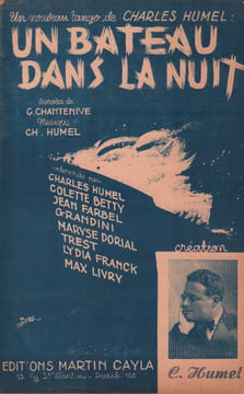 Partition de la chanson : Bateau dans la nuit (Un) . Betty Colette,Dorial Marise,Grandini,Humel Charles,Farbel Jean - Humel Charles - ...