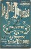 Partition de la chanson : Jolie turquoise (La)        . Fauvette - Doloire Emile - Foucher Armand
