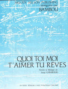 Partition de la chanson : Quoi toi moi t'aimer tu rêves        